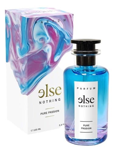 ELSE NOTHING Pure Passion