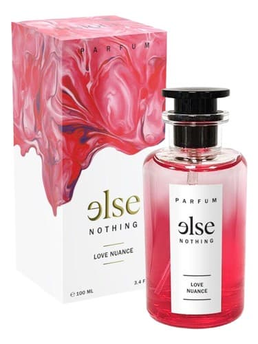 ELSE NOTHING Love Nuance