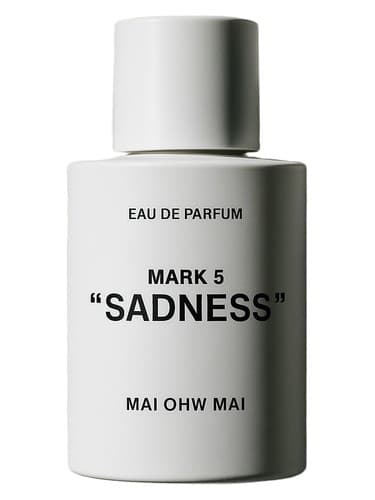MARK 5: SADNESS