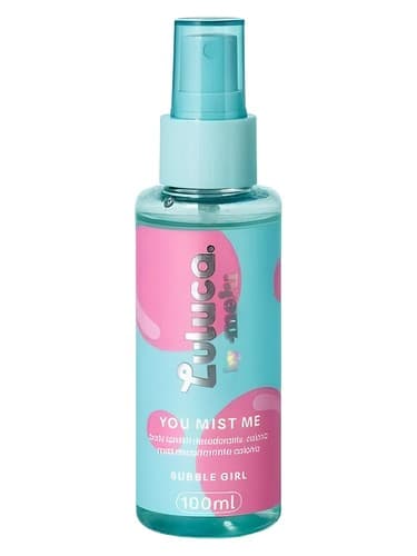 You Mist Me Bubble Girl