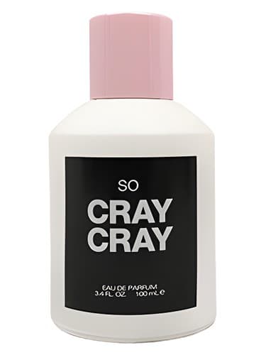 So Cray Cray  